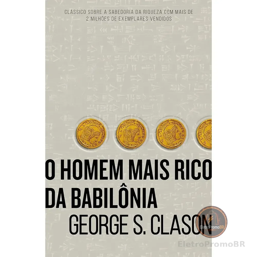 Livro O Homem Mais Rico Da Babilônia George S. Clason 1a Edição Capa Mole 2017 Português Editora Harpercollins Brasil